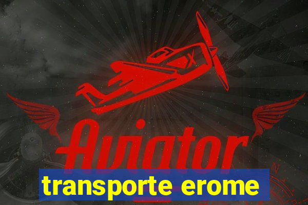 transporte erome